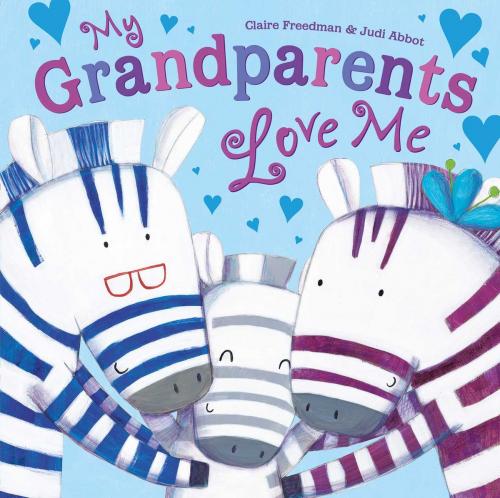 Cover of the book My Grandparents Love Me by Claire Freedman, Simon & Schuster/Paula Wiseman Books