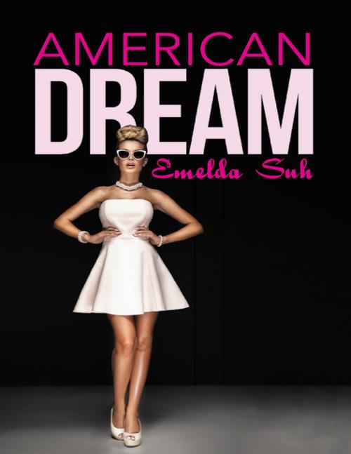 Cover of the book American Dream by Emelda Suh, Lulu Publishing Services