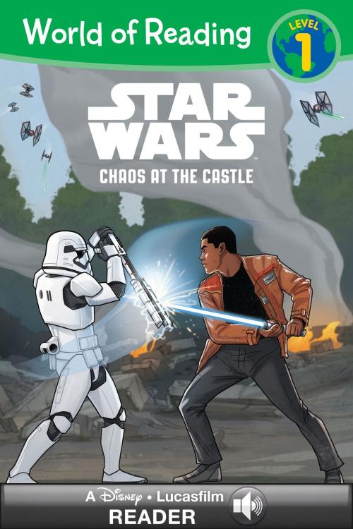 Cover of the book World of Reading Star Wars: Chaos At the Castle by Lucasfilm Press, Disney Book Group