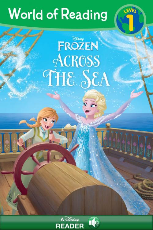 Cover of the book World of Reading Frozen: Across the Sea by Disney Book Group, Disney Book Group
