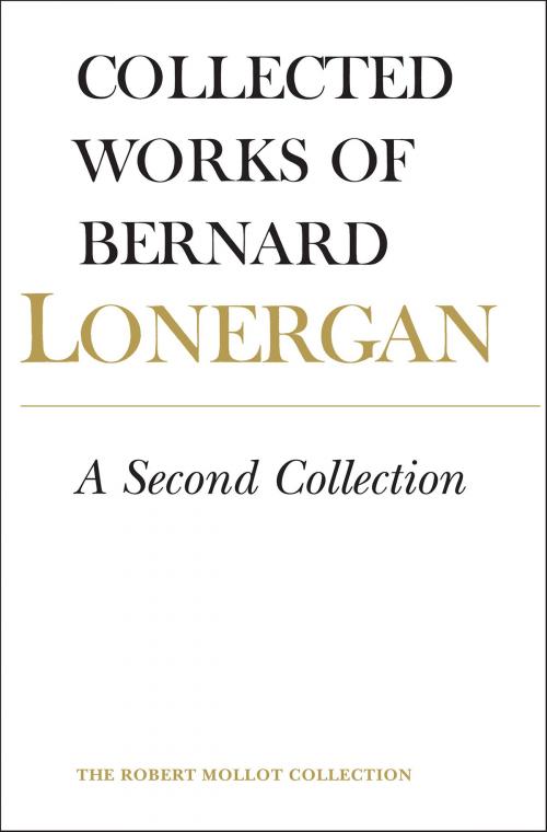 Cover of the book A Second Collection by Bernard Lonergan, University of Toronto Press, Scholarly Publishing Division
