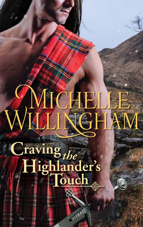 Cover of the book Craving the Highlander's Touch by Michelle Willingham, Harlequin