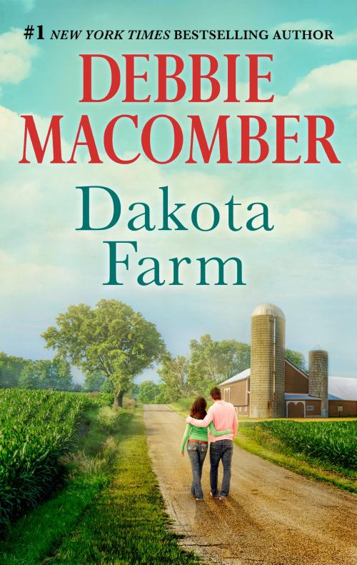 Cover of the book Dakota Farm by Debbie Macomber, MIRA Books