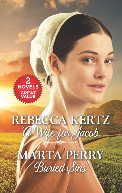 Cover of the book A Wife for Jacob and Buried Sins by Rebecca Kertz, Marta Perry, Harlequin