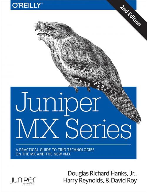 Cover of the book Juniper MX Series by Douglas Richard Hanks Jr., Harry Reynolds, David Roy, O'Reilly Media