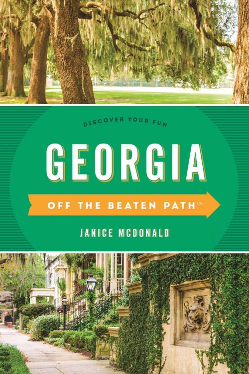 Cover of the book Georgia Off the Beaten Path® by Janice McDonald, Globe Pequot Press