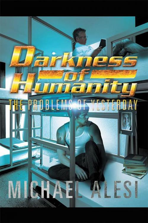 Cover of the book Darkness of Humanity I by Michael Alesi, Xlibris US