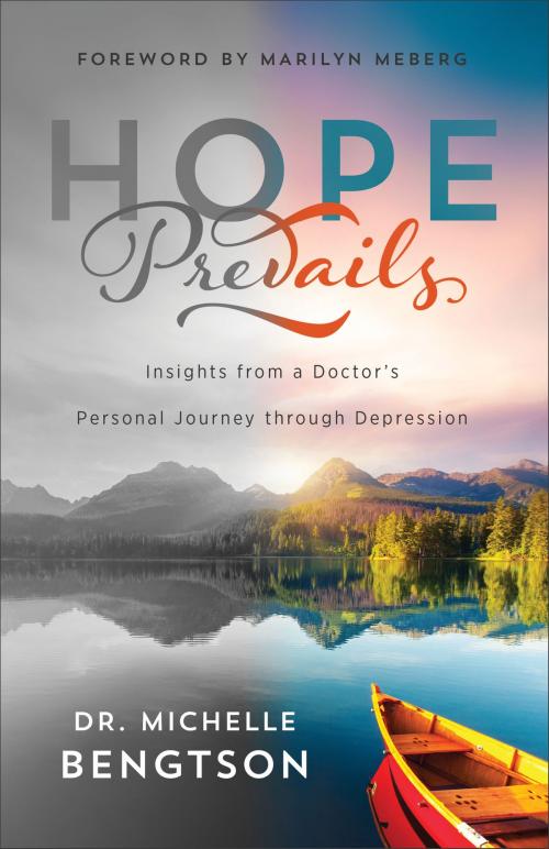 Cover of the book Hope Prevails by Dr. Michelle Bengtson, Baker Publishing Group