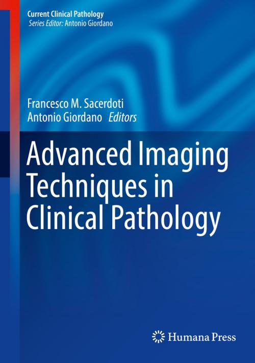 Cover of the book Advanced Imaging Techniques in Clinical Pathology by , Springer New York