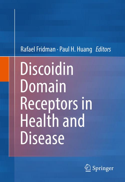 Cover of the book Discoidin Domain Receptors in Health and Disease by , Springer New York