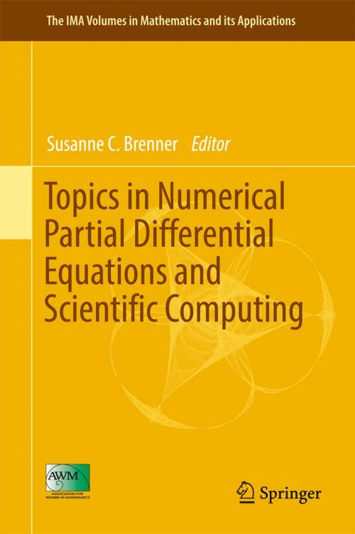 Cover of the book Topics in Numerical Partial Differential Equations and Scientific Computing by , Springer New York