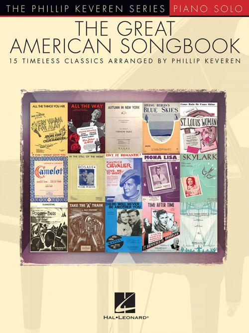 Cover of the book The Great American Songbook by Hal Leonard Corp., Phillip Keveren, Hal Leonard