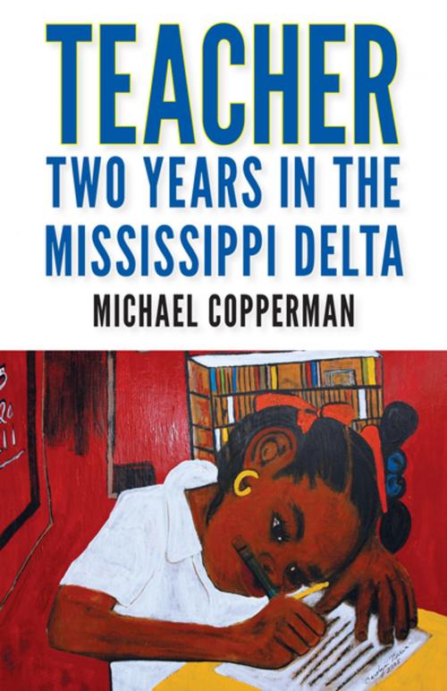 Cover of the book Teacher by Michael Copperman, University Press of Mississippi