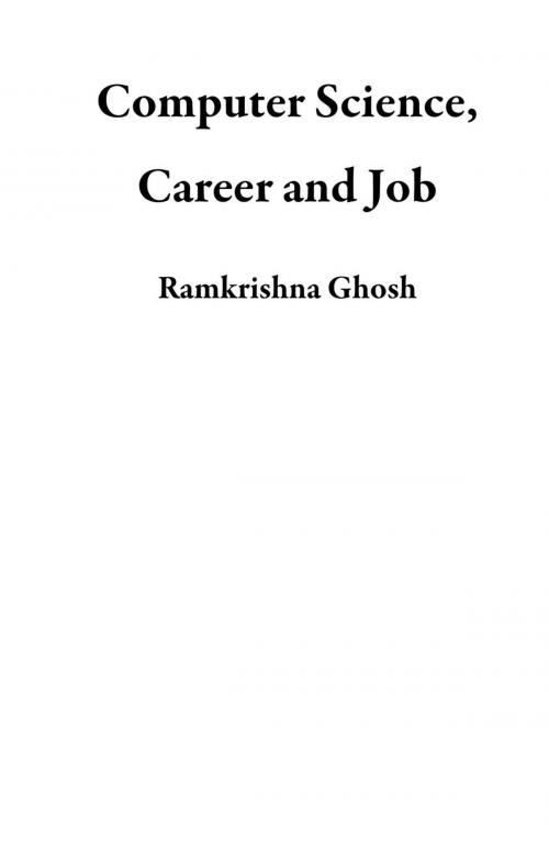 Cover of the book Computer Science, Career and Job by Ramkrishna Ghosh, Amazon