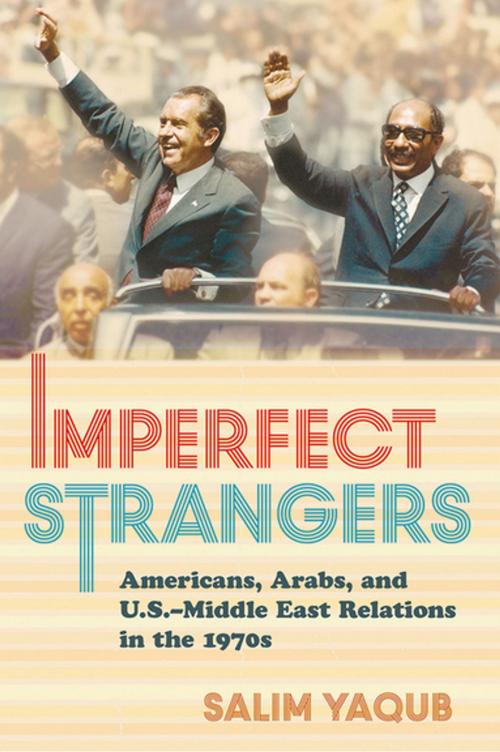 Cover of the book Imperfect Strangers by Salim Yaqub, Cornell University Press