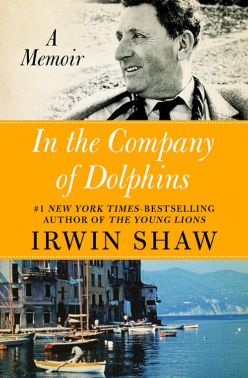 Cover of the book In the Company of Dolphins by Irwin Shaw, Open Road Media