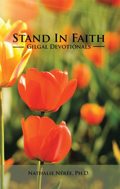 Cover of the book Stand in Faith by Nathalie Nérée, Balboa Press