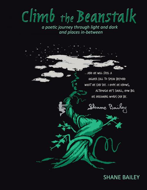 Cover of the book Climb the Beanstalk by Shane Bailey, AuthorHouse
