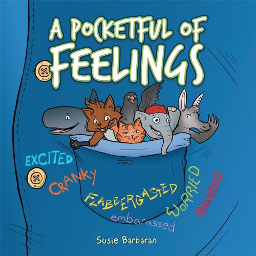 Cover of the book A Pocketful of Feelings by Susie Barbaran, AuthorHouse