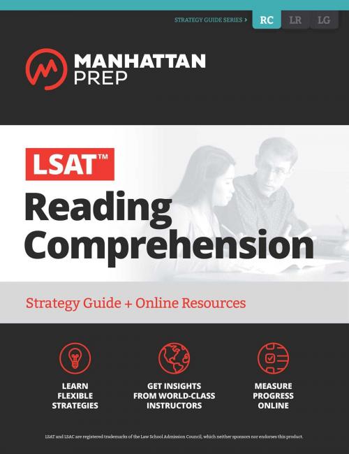 Cover of the book LSAT Reading Comprehension by Manhattan Prep, Manhattan Prep Publishing