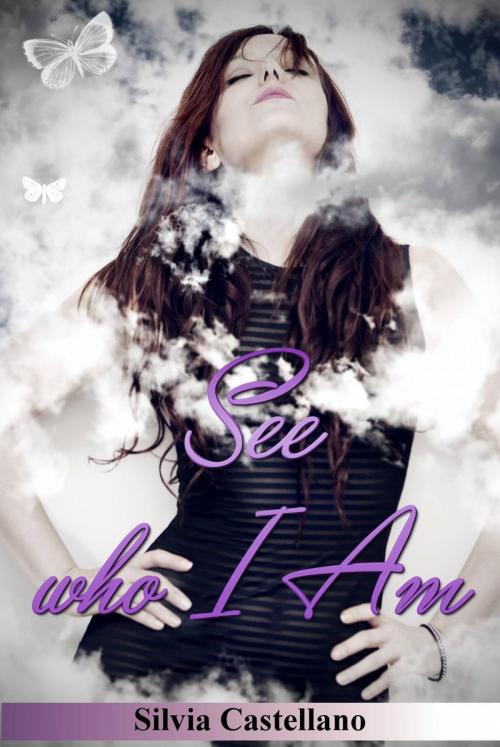 Cover of the book See Who I Am by Silvia Castellano, Babelcube Inc.