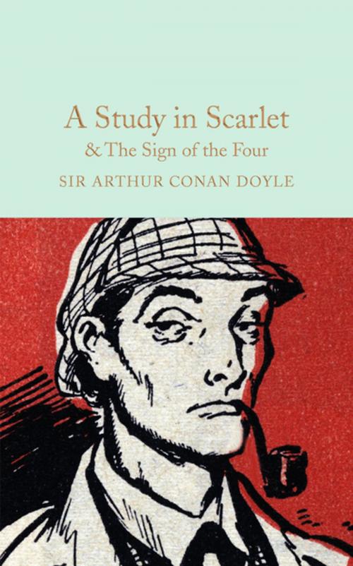 Cover of the book A Study in Scarlet & The Sign of the Four by Arthur Conan Doyle, Pan Macmillan