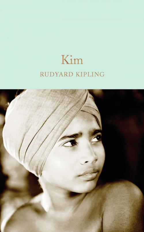 Cover of the book Kim by Rudyard Kipling, Pan Macmillan