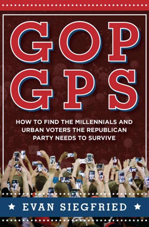 Cover of the book GOP GPS by Evan Siegfried, Skyhorse Publishing