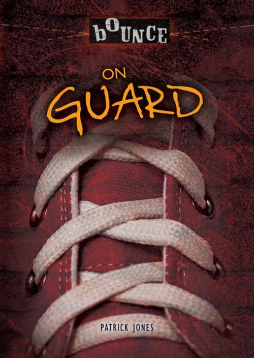 Cover of the book On Guard by Patrick Jones, Lerner Publishing Group