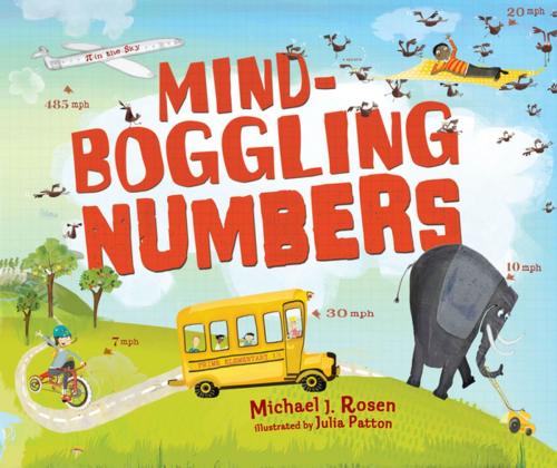 Cover of the book Mind-Boggling Numbers by Michael J. Rosen, Lerner Publishing Group