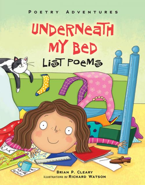 Cover of the book Underneath My Bed by Brian P. Cleary, Lerner Publishing Group