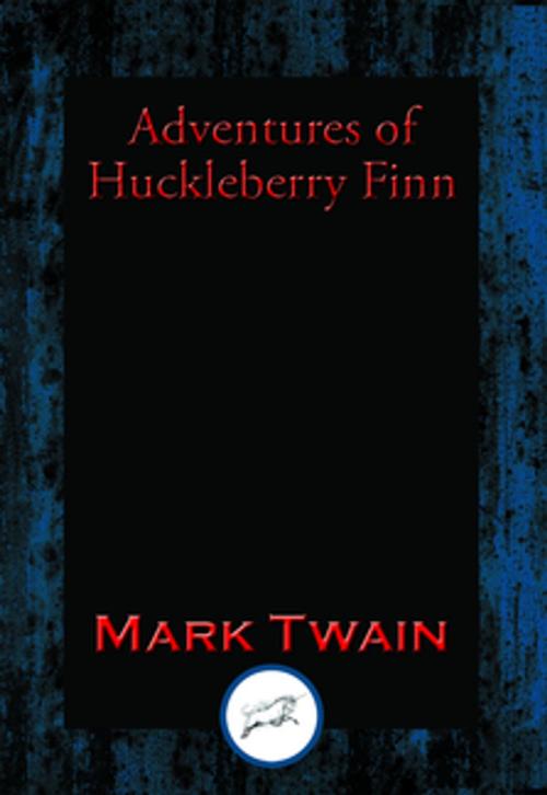 Cover of the book Adventures of Huckleberry Finn by Mark Twain, Dancing Unicorn Books