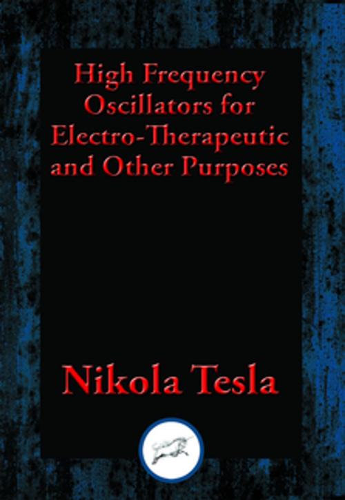 Cover of the book High Frequency Oscillators for Electro-Therapeutic and Other Purposes by Nikola Tesla, Dancing Unicorn Books