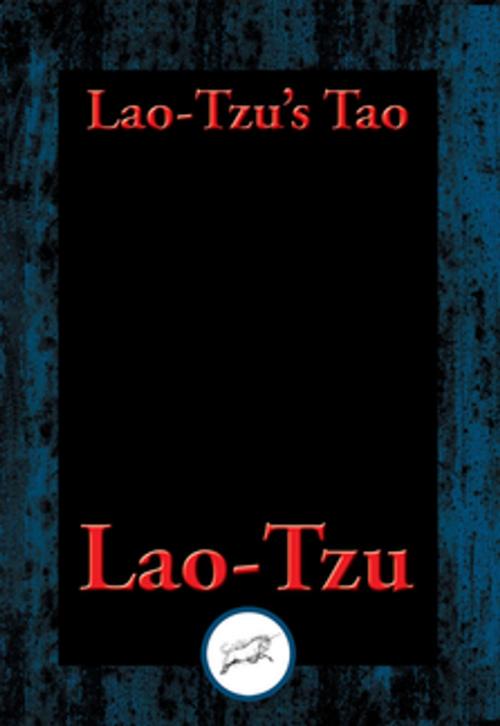 Cover of the book Lao-tzu’s Tao and Wu Wei by Lao-Tzu, Dancing Unicorn Books