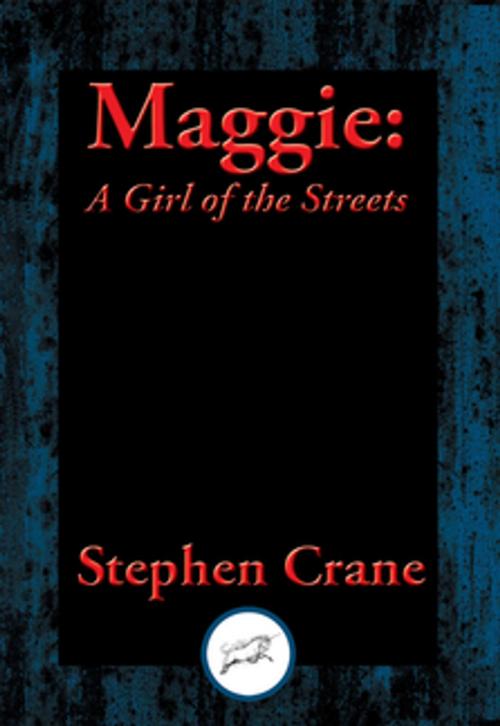 Cover of the book Maggie by Stephen Crane, Dancing Unicorn Books