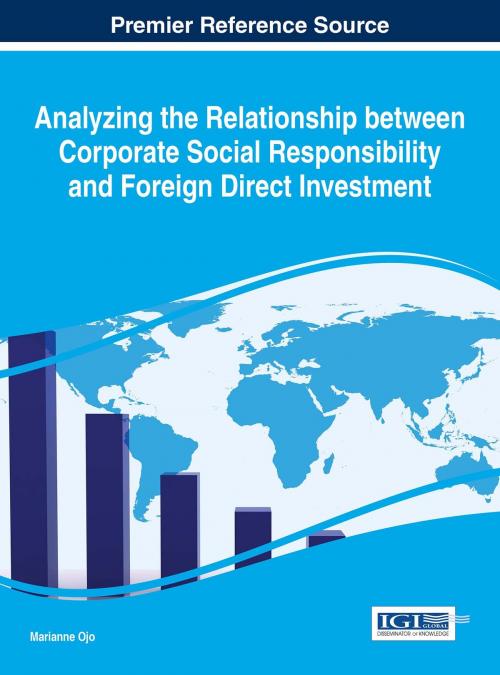 Cover of the book Analyzing the Relationship between Corporate Social Responsibility and Foreign Direct Investment by , IGI Global