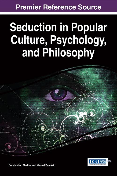 Cover of the book Seduction in Popular Culture, Psychology, and Philosophy by , IGI Global