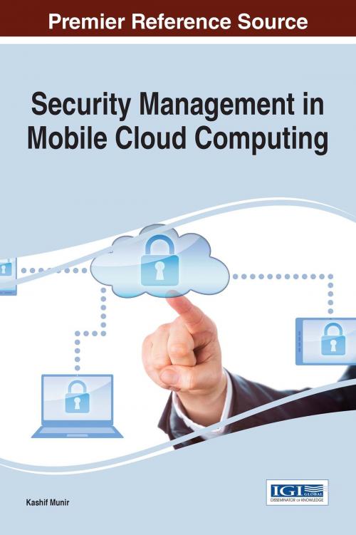 Cover of the book Security Management in Mobile Cloud Computing by , IGI Global
