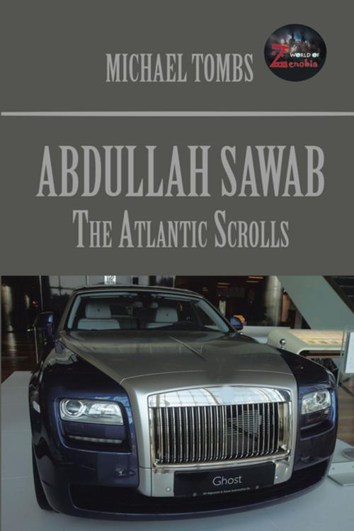 Cover of the book Abdullah Sawab by Michael Tombs, Xlibris US