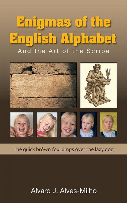 Cover of the book Enigmas of the English Alphabet by Alvaro J. Alves-Milho, AuthorHouse