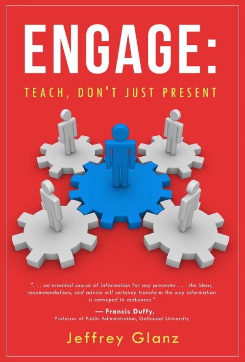 Cover of the book Engage by Jeffrey Glanz, Motivational Press