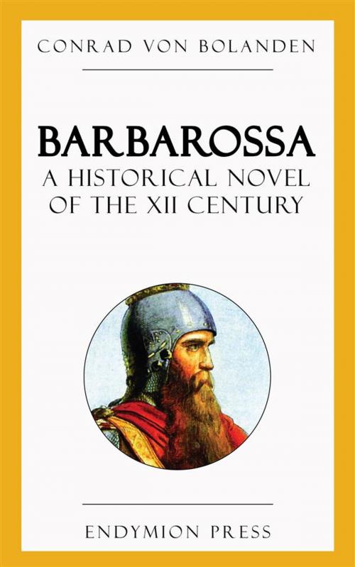 Cover of the book Barbarossa by Conrad von Bolanden, Endymion Press