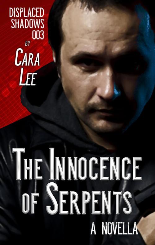Cover of the book Innocence of Serpents by Cara Lee, Misti Wolanski