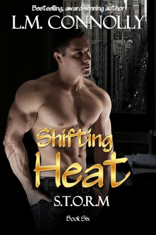 Cover of the book Shifting Heat by L.M. Connolly, LMC Publications