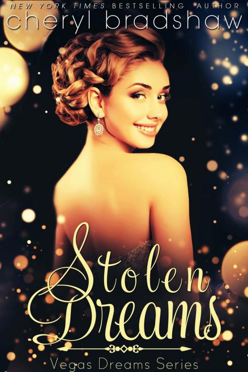 Cover of the book Stolen Dreams by Cheryl Bradshaw, Cheryl  Bradshaw
