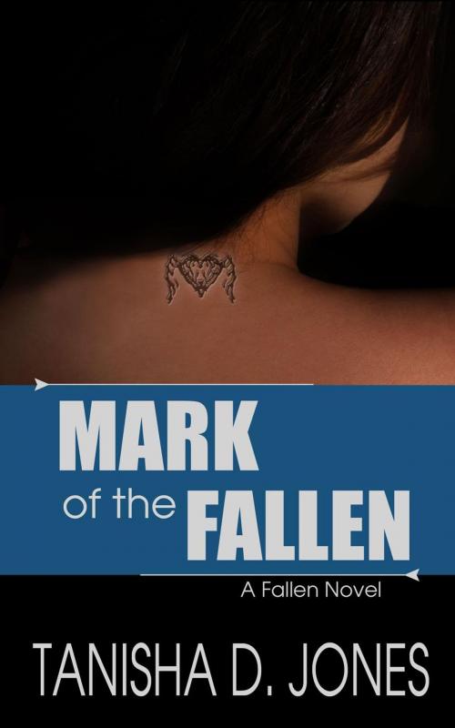 Cover of the book Mark of the Fallen by Tanisha D. Jones, Tanisha D. Jones