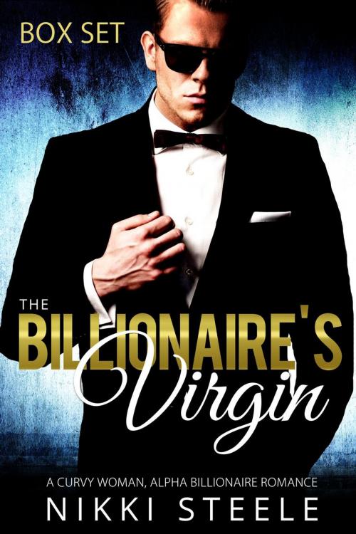 Cover of the book The Billionaire's Virgin Box Set by Nikki Steele, NightVision Publishing