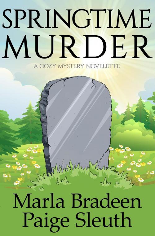 Cover of the book Springtime Murder by Marla Bradeen, Paige Sleuth, Marla Bradeen