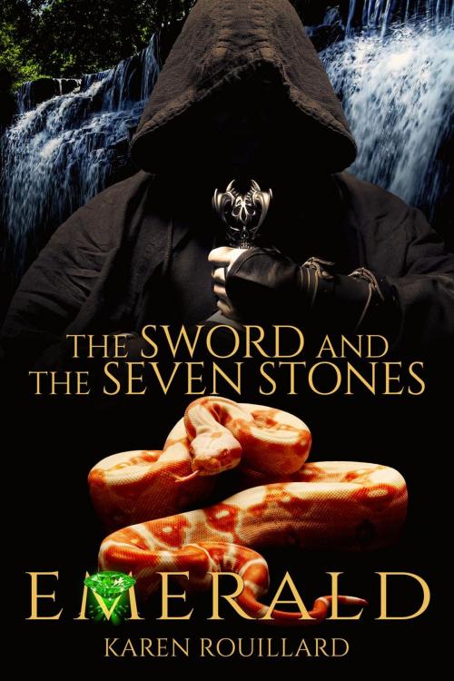 Cover of the book The Sword and The Seven Stones ( Emerald) Book 3 by Karen Rouillard, Karen Rouillard