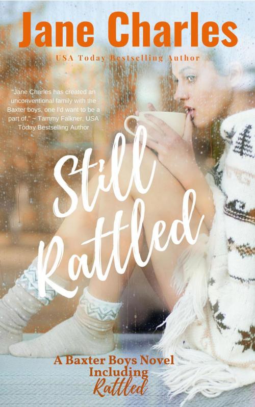 Cover of the book Still Rattled by Jane Charles, Jane Charles